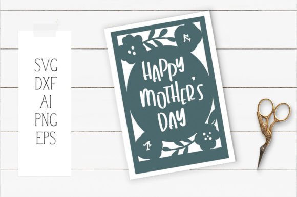 Evaluating the Happy Mother's Day SVG Cutting Card Design for Embroidery