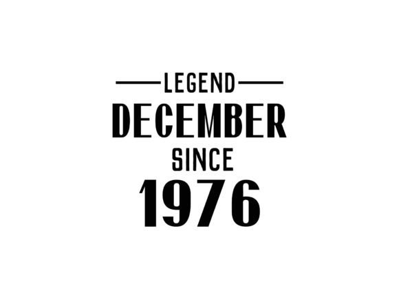 Legend Since December 1976 Birthday SVG: A Designer's Hands-On Review
