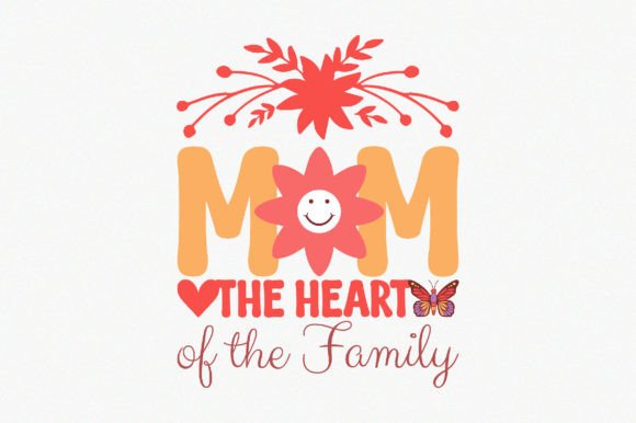Mom the Heart of the Family: A Designer's Review