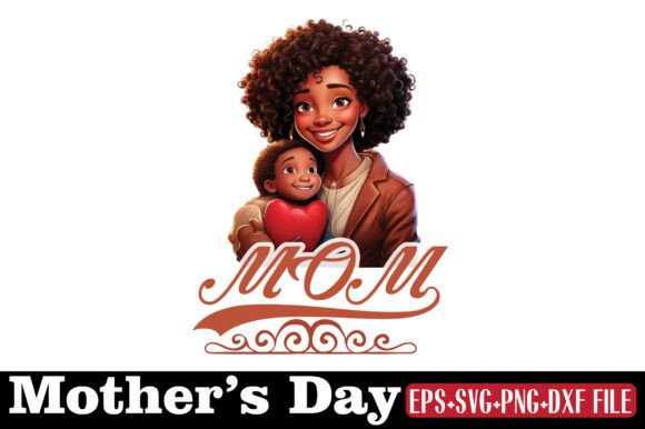 Mother’s Day, MOM