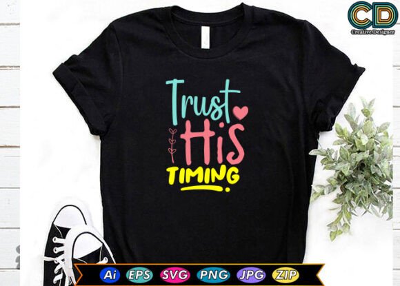 Trust His Timing